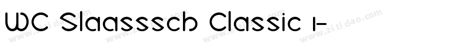 WC Slaasssch Classic 1字体转换